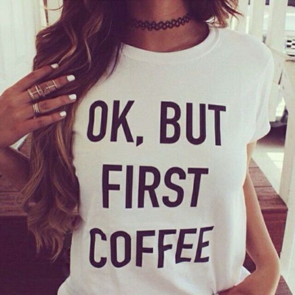 Tops - "Ok, but first Coffee" white t shirt Sz L New 1024